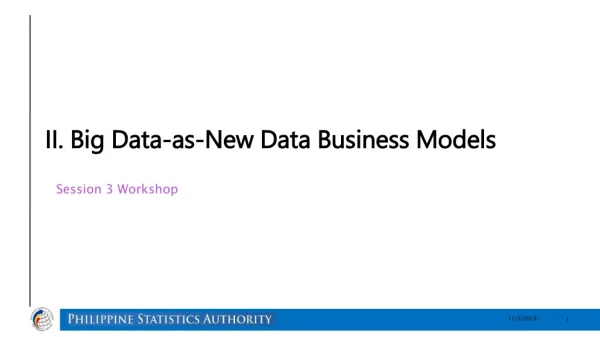 II. Big Data-as-New Data Business Models