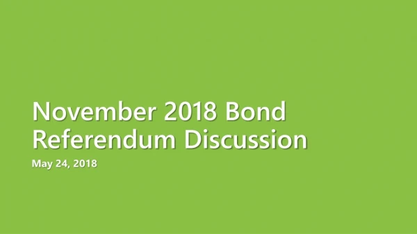 November 2018 Bond Referendum Discussion