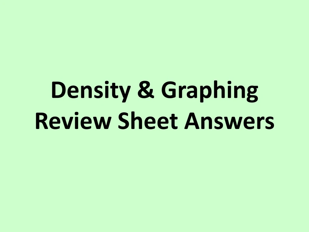 density graphing review sheet answers