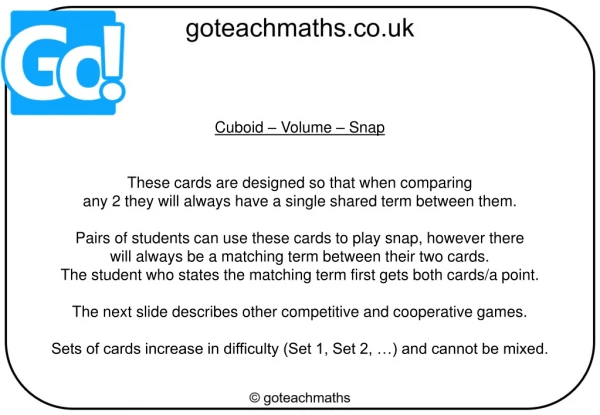 Cuboid – Volume – Snap These cards are designed so that when comparing