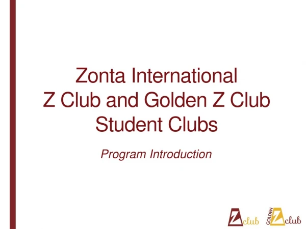 Zonta International Z Club and Golden Z Club Student Clubs