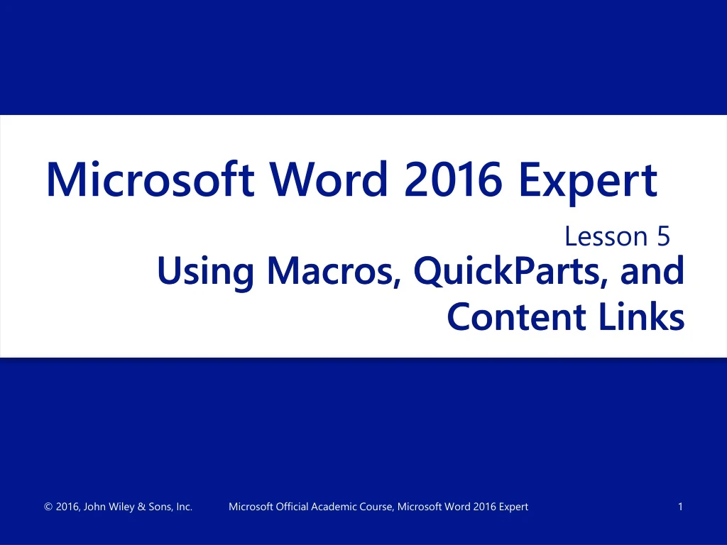 using macros quickparts and content links