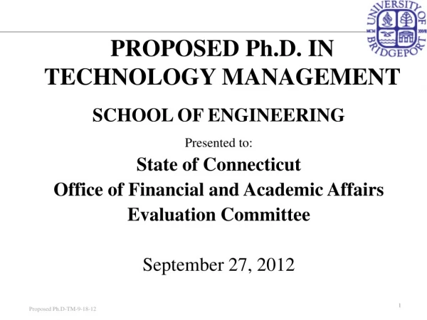 PROPOSED Ph.D. IN TECHNOLOGY MANAGEMENT