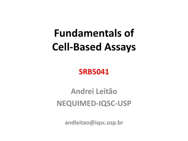 Fundamentals of Cell-Based Assays