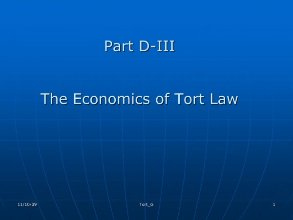Part D-III The Economics of Tort Law
