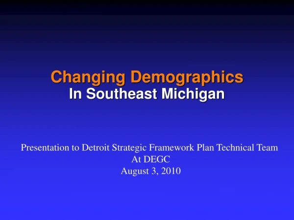 Changing Demographics In Southeast Michigan