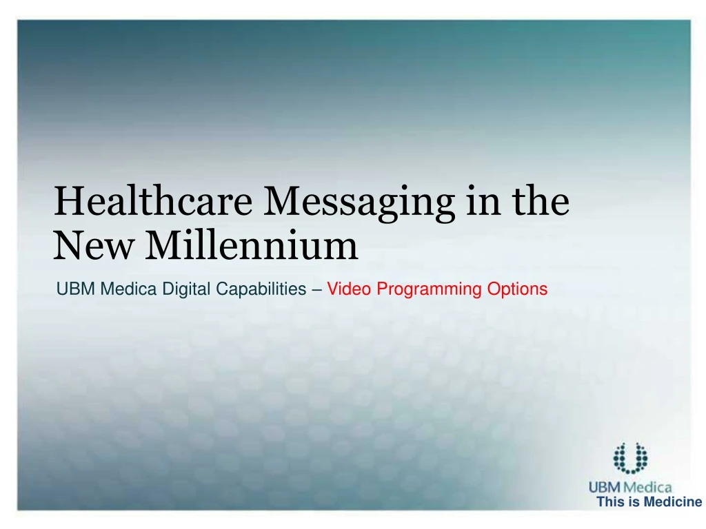 healthcare messaging in the new millennium