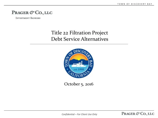 Title 22 Filtration Project Debt Service Alternatives