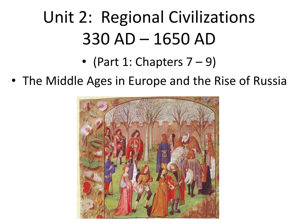 unit 2 regional civilizations 330 ad 1650 ad