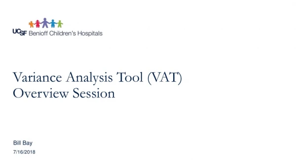 Variance Analysis Tool (VAT) Overview Session