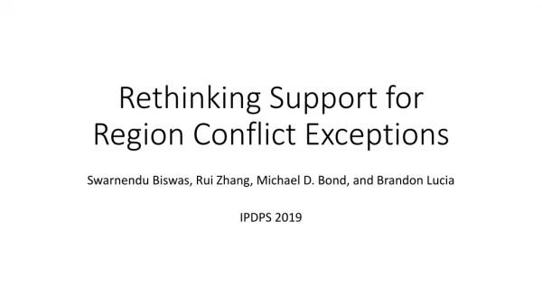 Rethinking Support for Region Conflict Exceptions