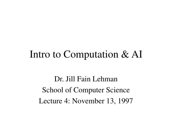 Intro to Computation &amp; AI