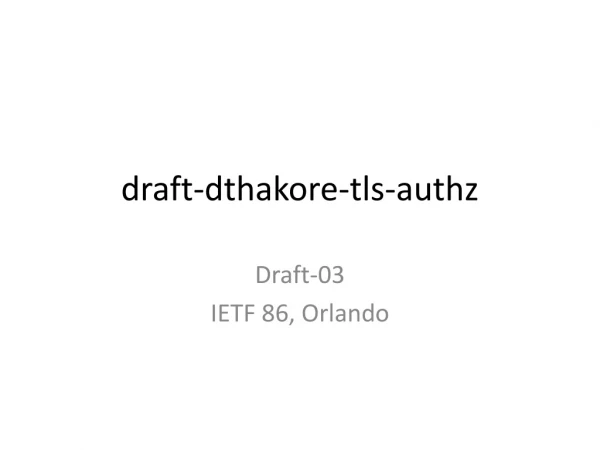 draft- dthakore - tls-authz