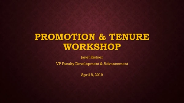 Promotion &amp; Tenure workshop