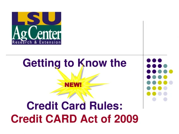 Getting to Know the Credit Card Rules: Credit CARD Act of 2009