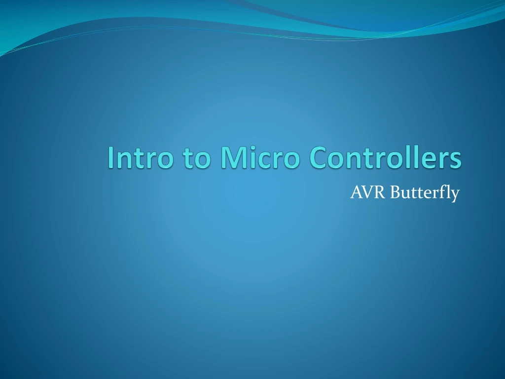 intro to micro controllers