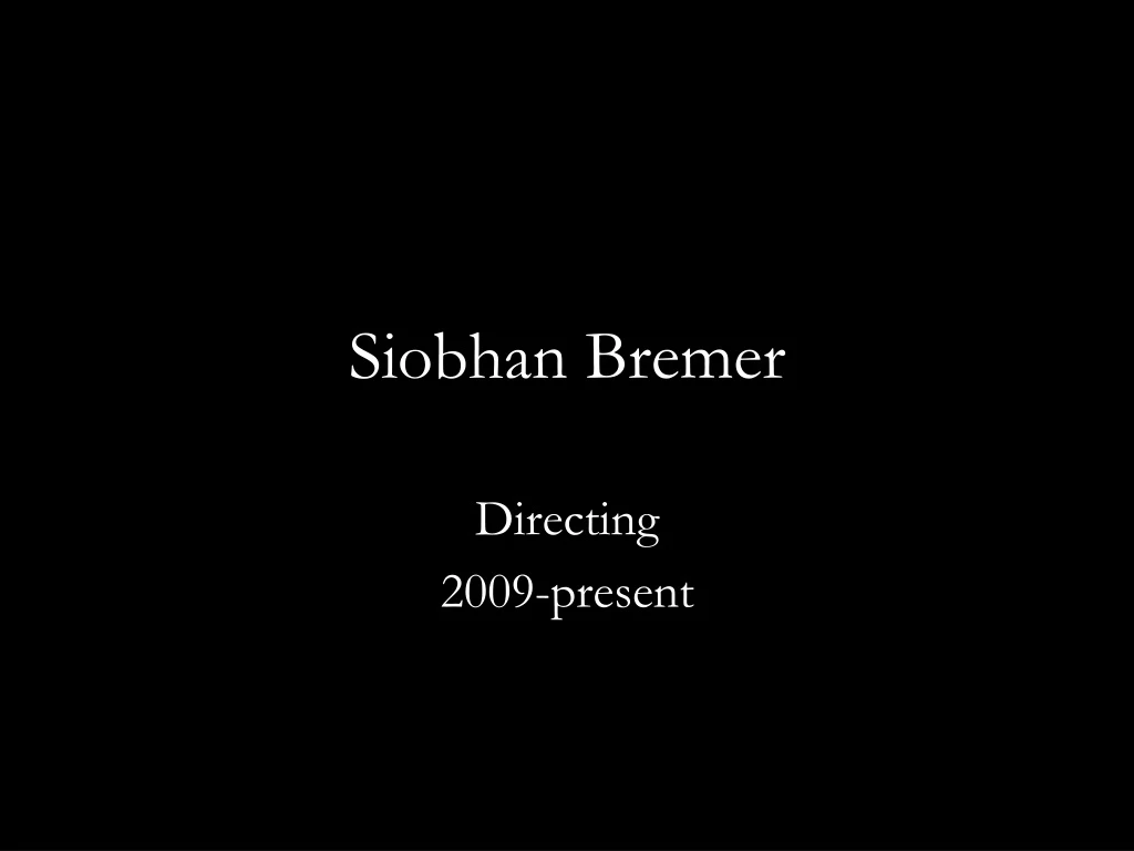 siobhan bremer