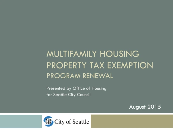 Multifamily HOUSING PROPERTY TAX EXEMPTION program renewal