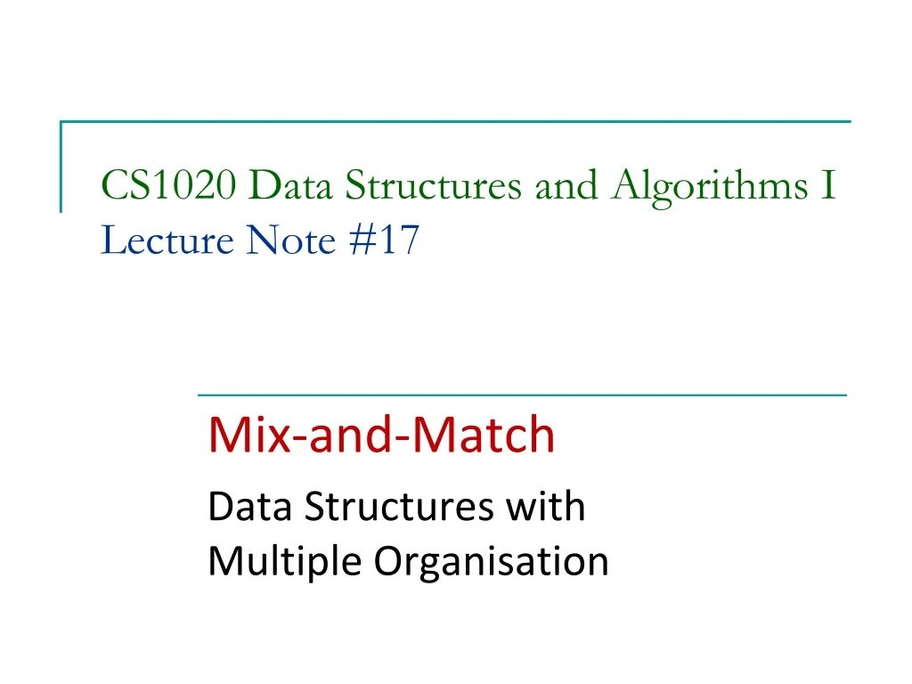 cs1020 data structures and algorithms i lecture note 17