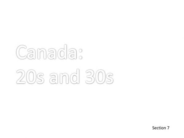 Canada: 20s and 30s