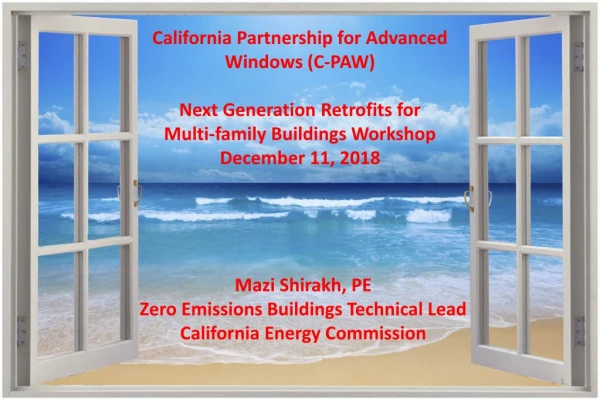 Mazi Shirakh, PE Zero Emissions Buildings Technical Lead California Energy Commission