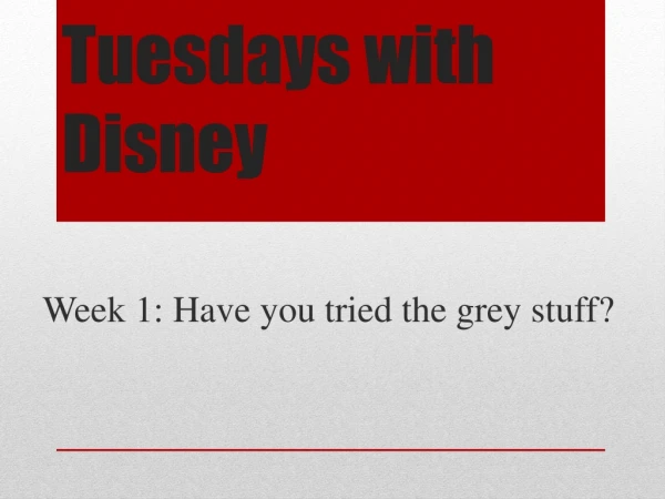 Tuesdays with Disney