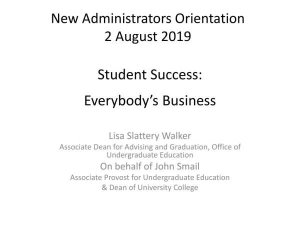 New Administrators Orientation 2 August 2019