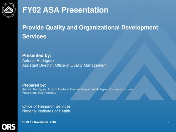 FY02 ASA Presentation Provide Quality and Organizational Development Services