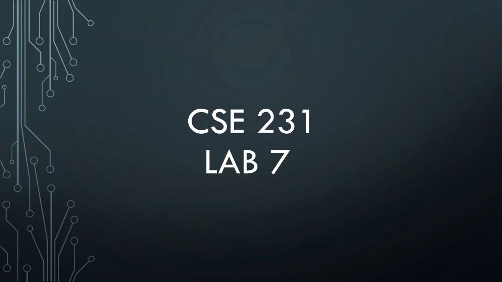 cse 231 lab 7