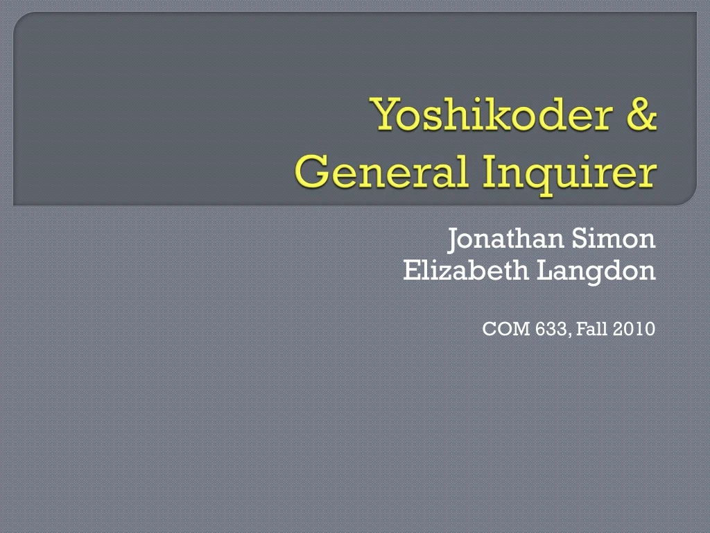 yoshikoder general inquirer