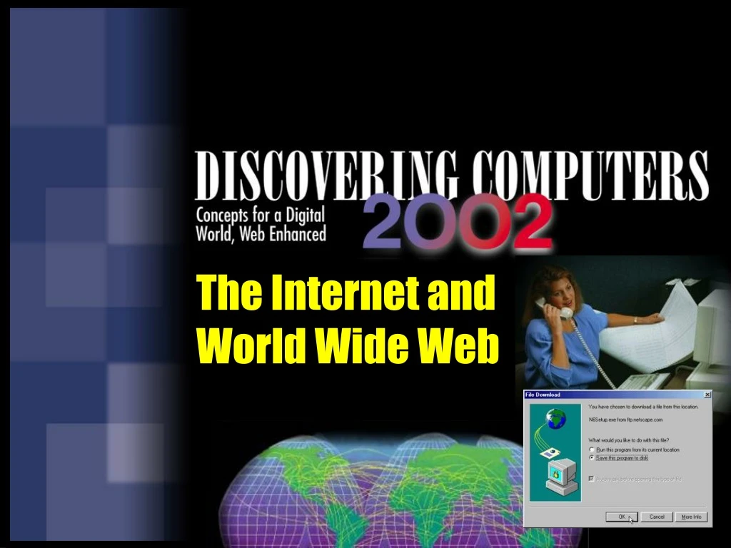 the internet and world wide web