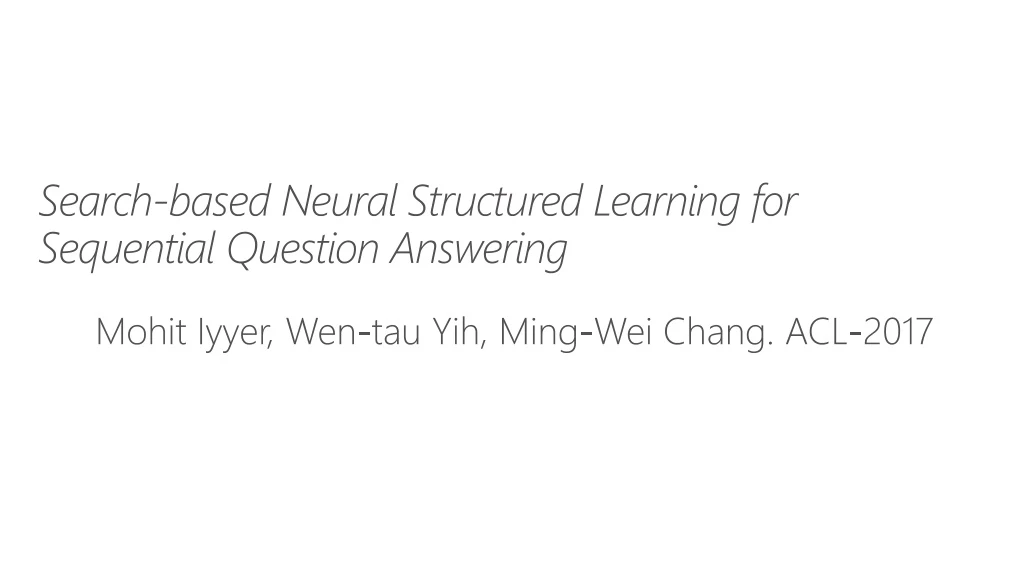search based neural structured learning for sequential question answering