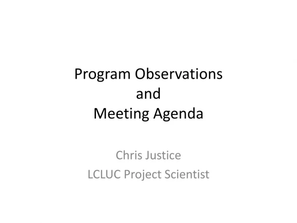 Program Observations and Meeting Agenda