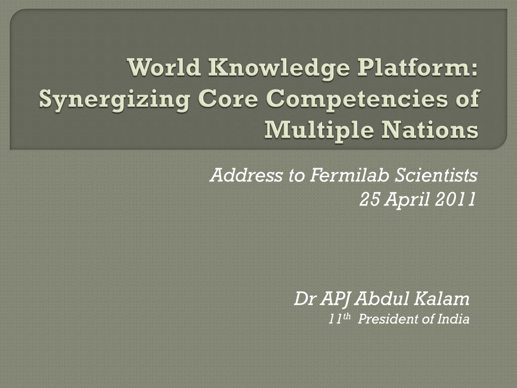 world knowledge platform synergizing core competencies of multiple nations
