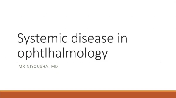 Systemic disease in ophtlhalmology