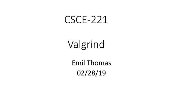 CSCE-221 Valgrind