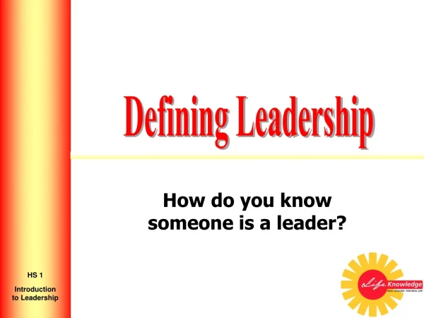 How do you know someone is a leader?