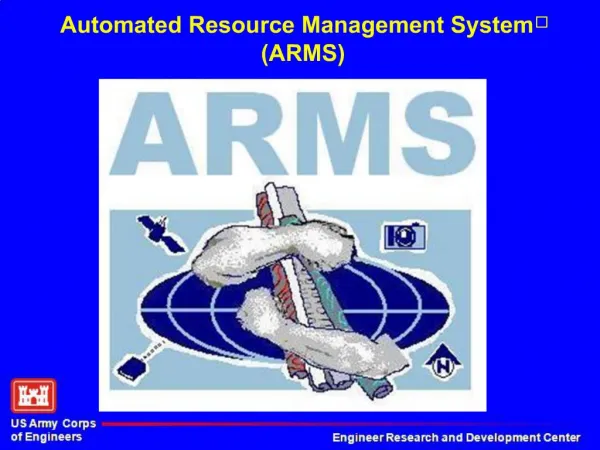 Automated Resource Management System ARMS