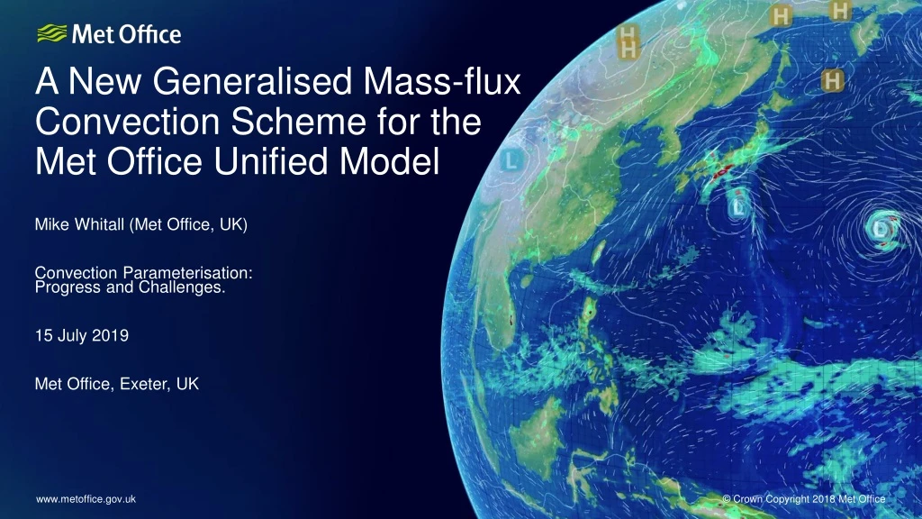 a new generalised mass flux convection scheme for the met office unified model