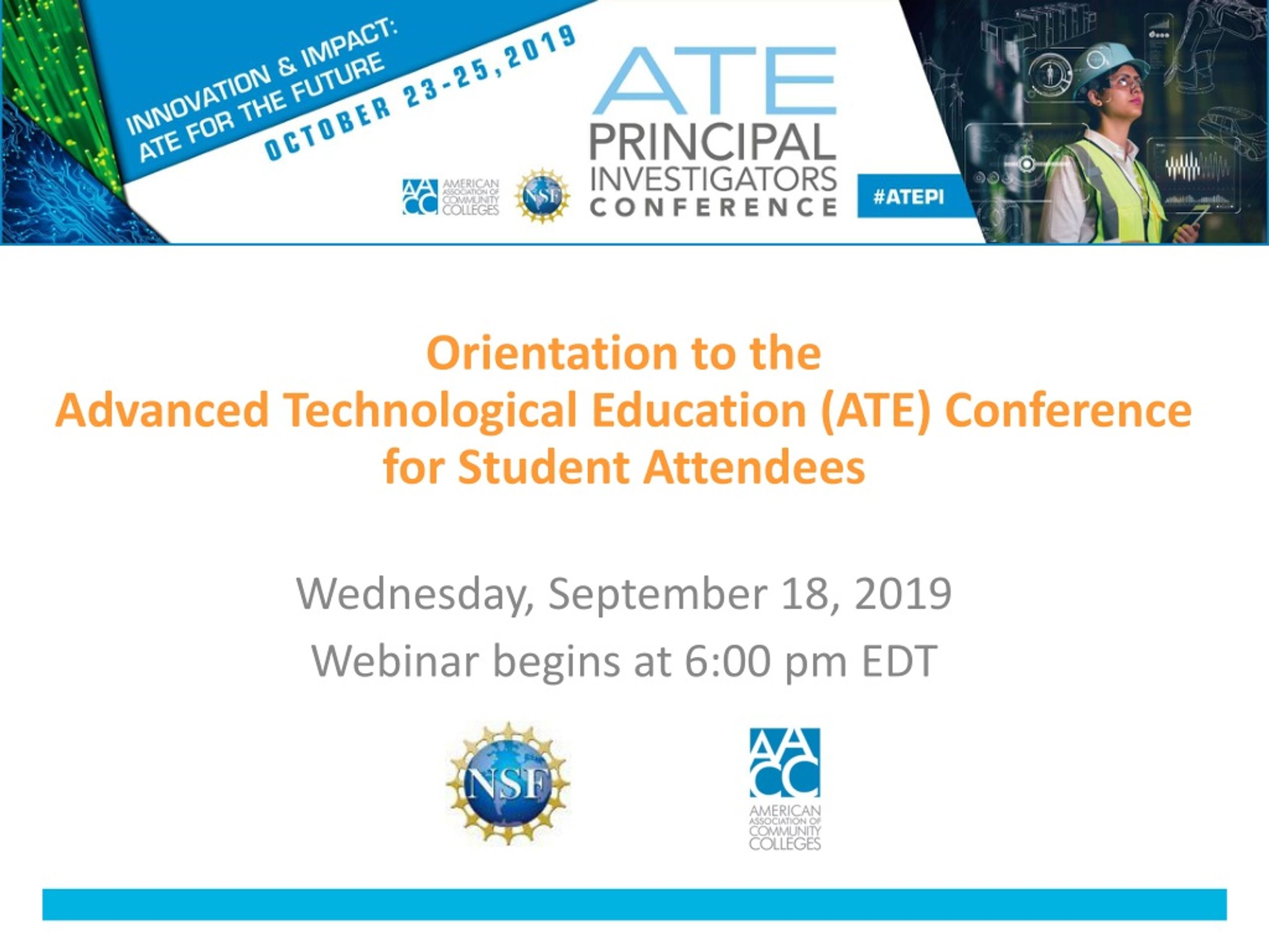 ATE Conference Orientation Webinar for Student Attendees - slide 1
