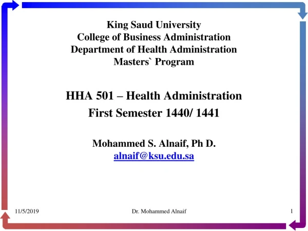 HHA 501 – Health Administration First Semester 1440/ 1441