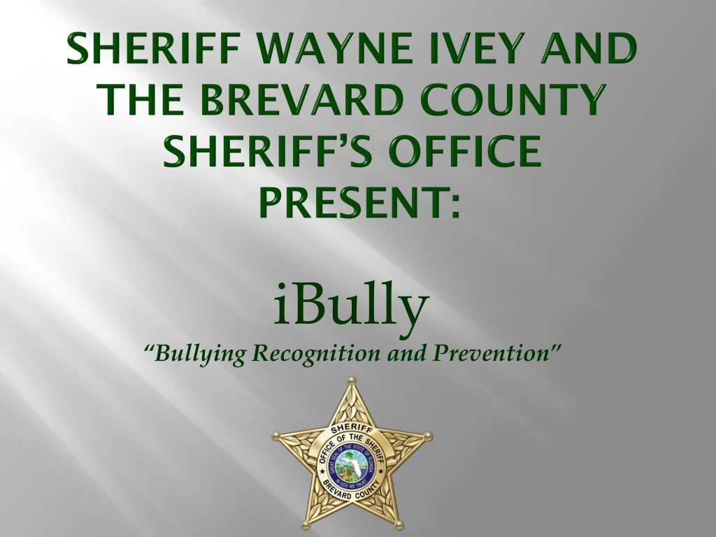 sheriff wayne ivey and the brevard county sheriff s office present