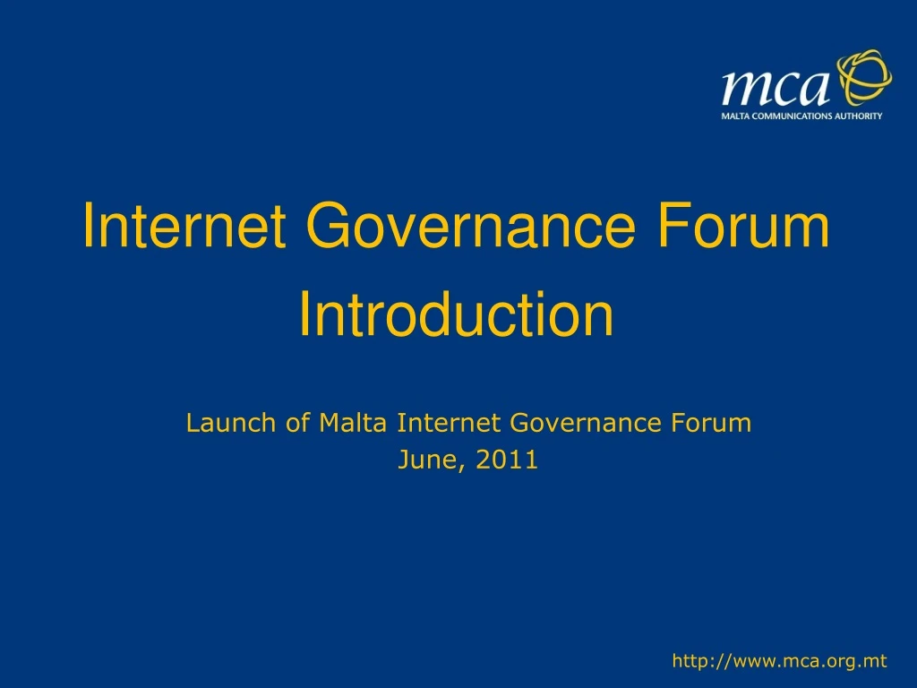 launch of malta internet governance forum june 2011