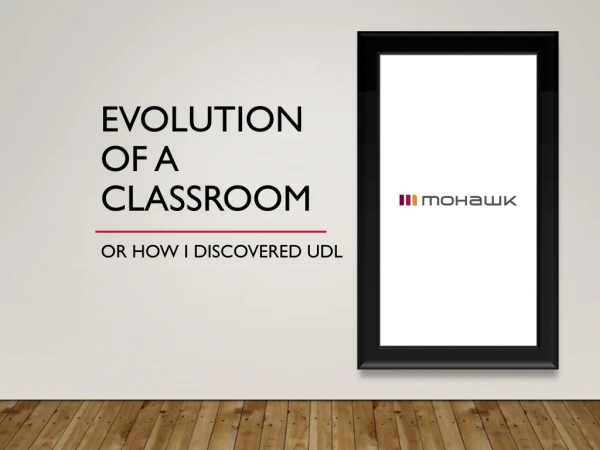 Evolution of a Classroom