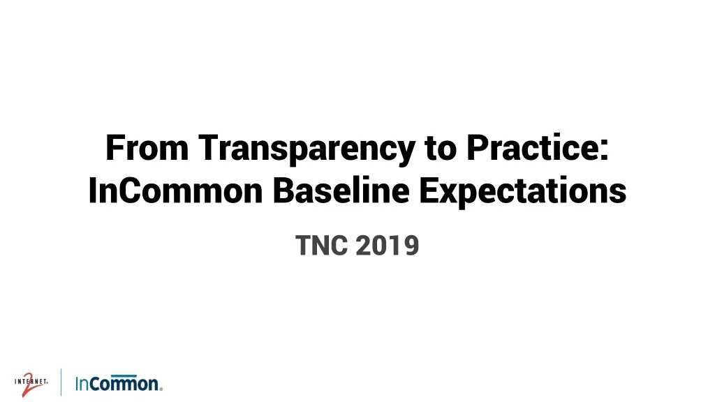 from transparency to practice incommon baseline expectations