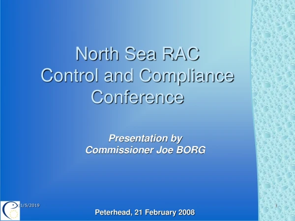 North Sea RAC Control and Compliance Conference