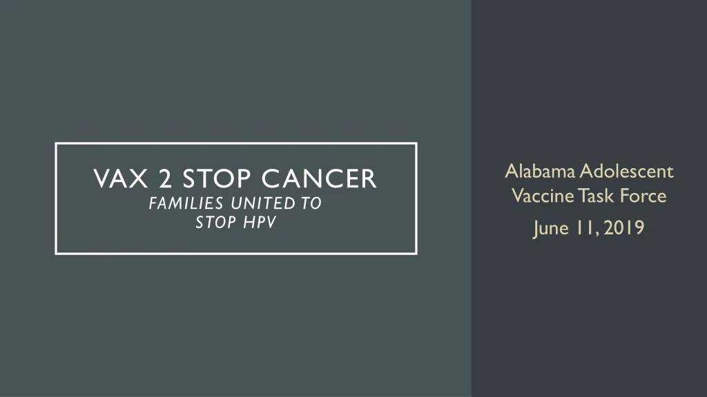 vax 2 stop cancer families united to stop hpv