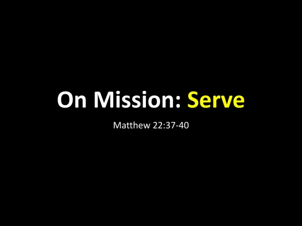On Mission: Serve