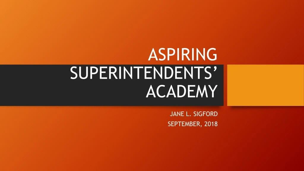 aspiring superintendents academy