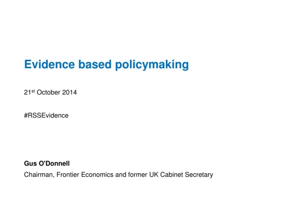 Evidence based policymaking